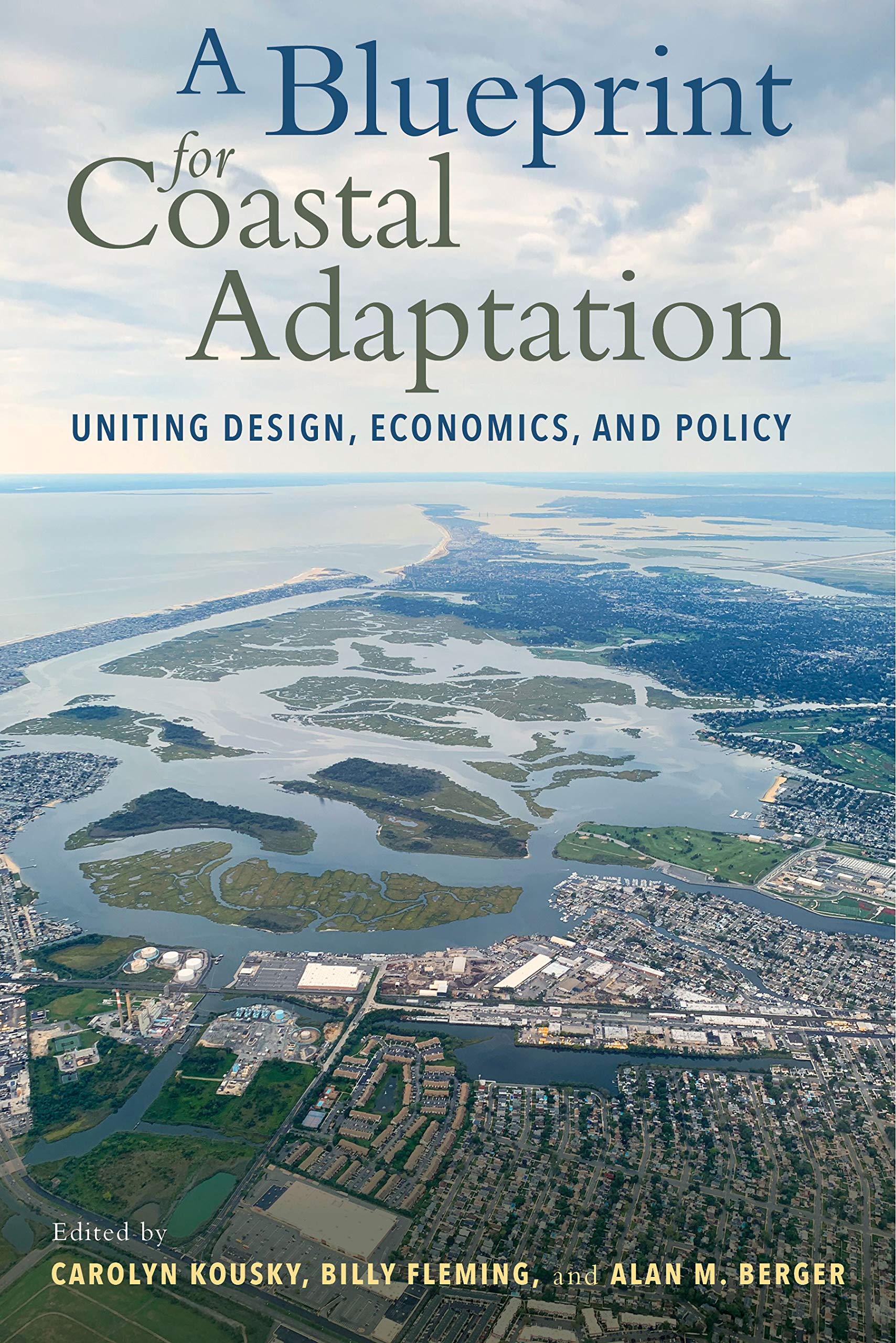 A Blueprint for Coastal Adaptation Uniting Design Economics and Policy